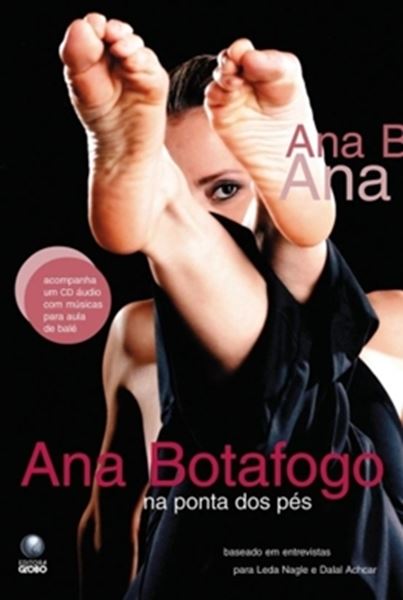 Picture of ANA BOTAFOGO - NA PONTA DOS PES