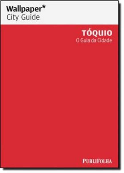 Picture of TOQUIO - O GUIA DA CIDADE