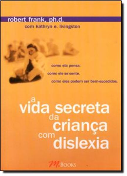 Picture of VIDA SECRETA DA CRIANCA COM DISLEXIA, A