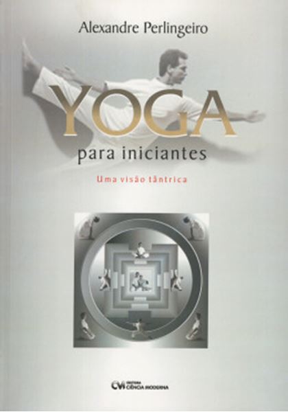 Picture of YOGA PARA INICIANTES - UMA VISAO TANTRICA 