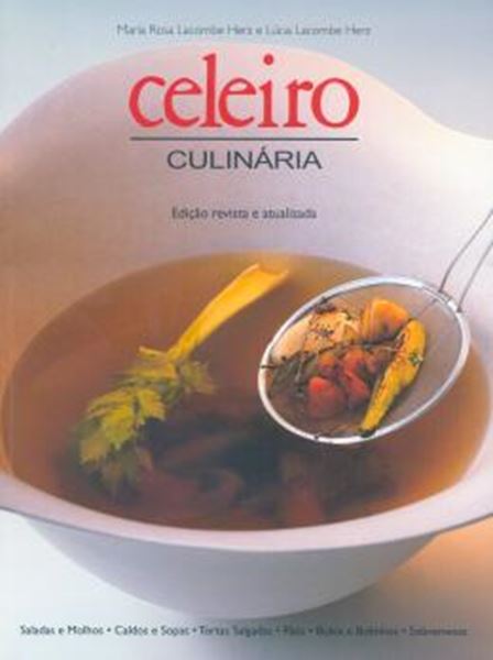 Picture of CELEIRO: CULINARIA - EDICAO REVISTA E ATUALIZADA
