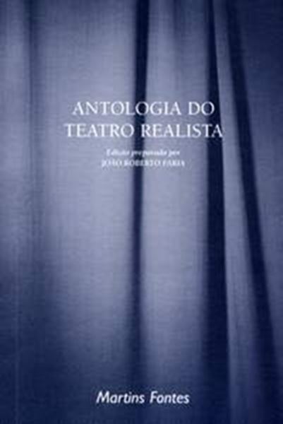 Picture of ANTOLOGIA DO TEATRO REALISTA   COLECAO DRAMATURGOS DO BRASIL