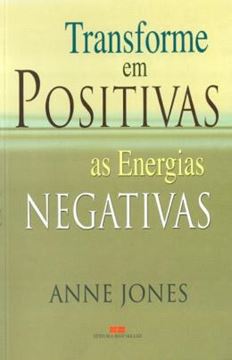 Imagem de TRANSFORME AS ENERGIAS NEGATIVAS EM POSITIVAS