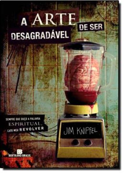 Picture of A ARTE DE SER DESAGRADAVEL - 2ªED