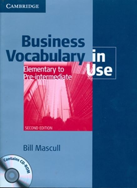 Picture of BUSINESS VOCABULARY IN USE ELEMENTARY TO PRE-INTERMEDIATE WITH ANSWERS AND CD-ROM - 2ND ED