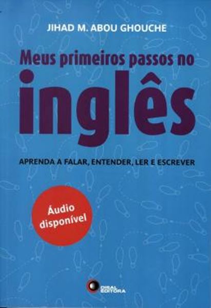 Picture of MEUS PRIMEIROS PASSOS NO INGLES - APRENDA A FALAR, ENTENDER, LER E ESCREVER