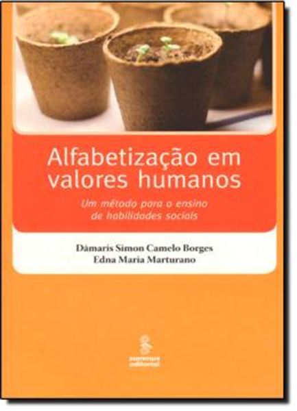 Picture of ALFABETIZACAO EM VALORES HUMANOS - UM METODO PARA O ENSINO DE HABILIDADES SOCIAIS
