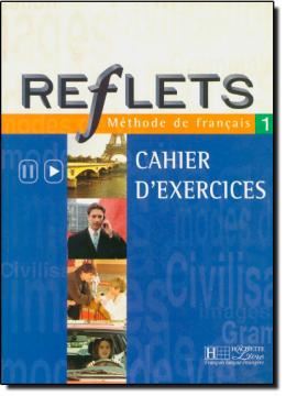 Imagem de REFLETS CAHIER D´EXERCICES 1