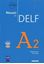 Imagem de REUSSIR LE DELF A2 - LIVRE + CD - ED. 2010