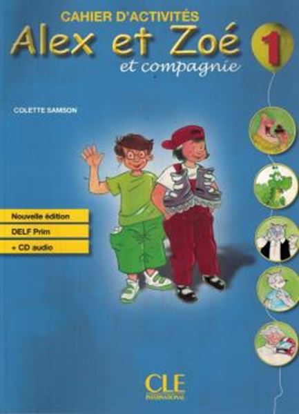 Picture of ALEX  ET ZOE 1 - NOUVELLE EDITION - CAHIER D´ACTIVITES+CD AUDIO DELF PRIM