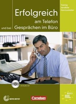 Imagem de ERFOLGREICH AM TELEFON UND BEI GESPRACHEN IM BURO: KURSBUCH+CD TRAINING BERUFLICHE KOMMUNIKATION