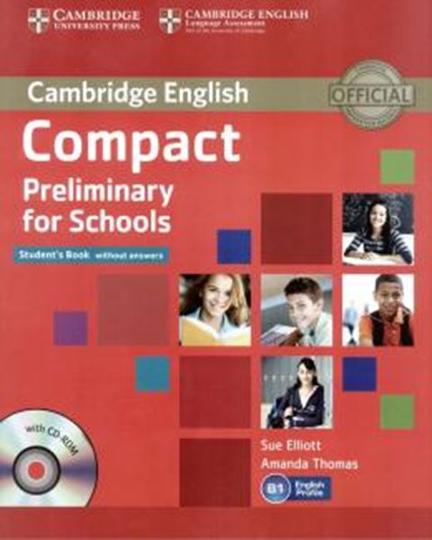 Picture of CAMBRIDGE ENGLISH COMPACT PRELIMINARY FOR SCHOOLS STUDENTS BOOK WITHOUT ANSWERS WITH CD-ROM