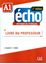 Imagem de ECHO A1 - GUIDE PEDAGOGIQUE - 2EME ED