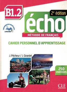 Imagem de ECHO B1.2 - CAHIER D´EXERCICES + CD AUDIO - 2EME ED