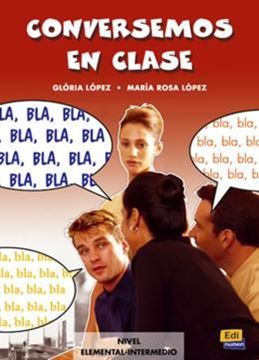 Imagem de CONVERSEMOS EN CLASE - NIVEL ELEMENTAL-INTERMEDIO