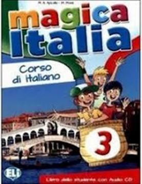 Imagem de MAGICA ITALIA 3 - LIBRO DELLO STUDENTE + CD AUDIO
