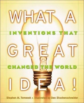 Imagem de WHAT A GREAT IDEA! INVENTIONS THAT CHANGED THE WORLD