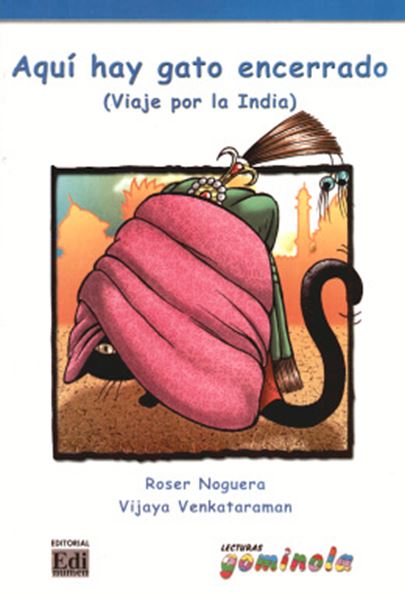 Picture of AQUI HAY GATO ENCERRADO (VIAJE POR LA INDIA)