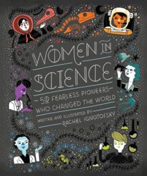 Imagem de WOMEN IN SCIENCE - 50 FEARLESS PIONEERS WHO CHANGED THE WORLD