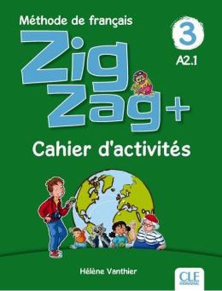Picture of ZIGZAG+ 3 - CAHIER D´ACTIVITES - 2EME ED.