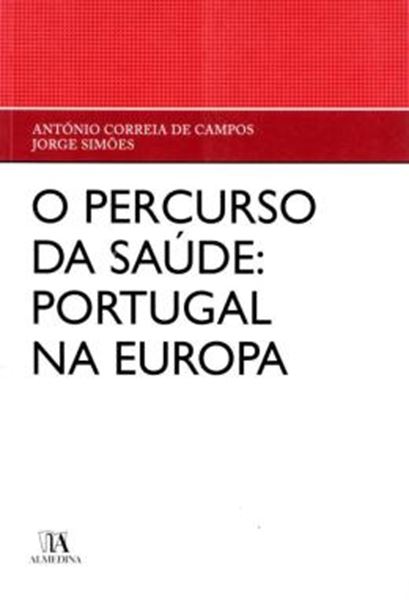 Picture of O PERCURSO DA SAUDE - PORTUGAL NA EUROPA