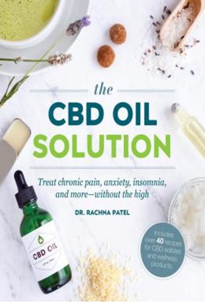 Picture of THE CBD OIL SOLUTION - TREAT CHRONIC PAIN, ANXIETY, INSOMNIA, AND MORE-WITHOUT THE HIGH