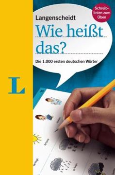 Imagem de LANGENSCHEIDT WIE HEIßT DAS? - DIE 1.000 ERSTEN DEUTSCHEN WORTER - DEUTSCH ALS FREMDSPRACHE - NEU