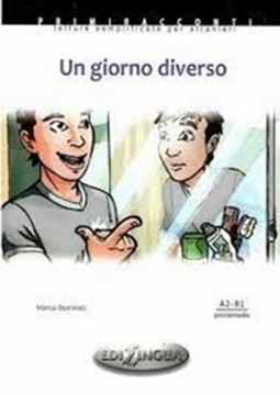 Imagem de UN GIORNO DIVERSO - (LIVELLO A2-B1) - LIBRO + CD-AUDIO - PRIMIRACCONTI