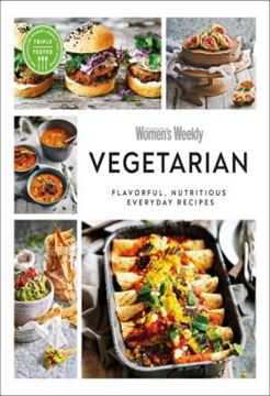 Imagem de AUSTRALIAN WOMENS WEEKLY VEGETARIAN - FLAVORFUL, NUTRITIOUS EVERYDAY RECIPES