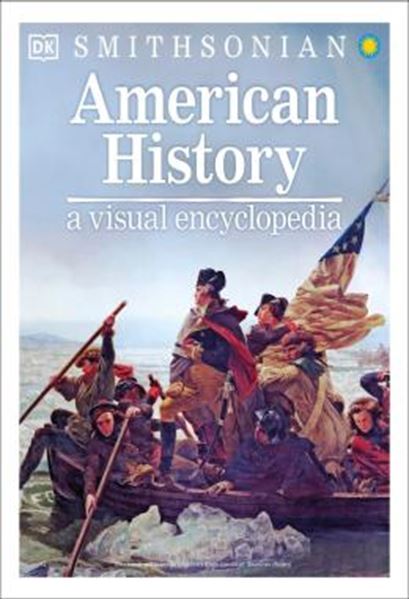 Picture of AMERICAN HISTORY - A VISUAL ENCYCLOPEDIA
