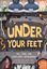 Imagem de UNDER YOUR FEET... SOIL, SAND AND EVERYTHING UNDERGROUND