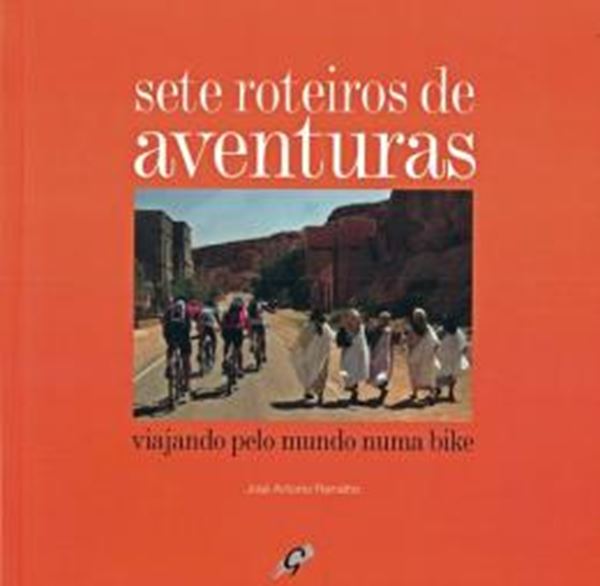 Picture of SETE ROTEIROS DE AVENTURAS - VIAJANDO PELO MUNDO            