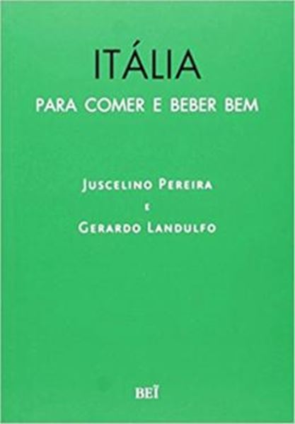 Picture of ITALIA - PARA COMER E BEBER BEM
