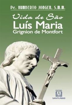 Imagem de VIDA DE SAO LUIS MARIA GRIGNION DE MONTFORT