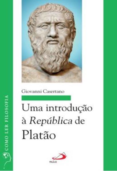 Picture of  INTRODUCAO A REPUBLICA DE PLATAO, UMA