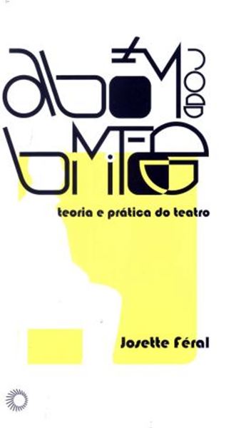 Picture of ALEM DOS LIMITES - TEORIA E PRATICA DO TEATRO