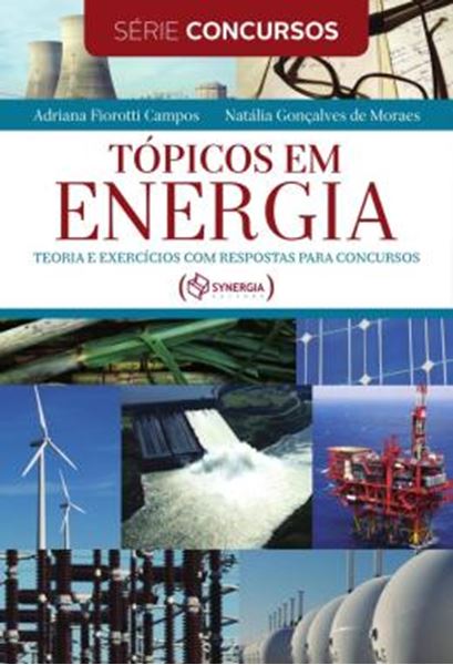 Picture of TOPICOS EM ENERGIA - TEORIA E E X  ERCICIOS COM RESPOSTAS PARA CONCURSOS
