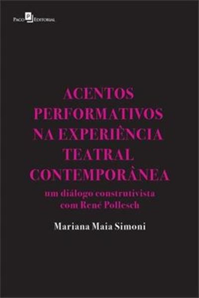 Picture of ACENTOS PERFORMATIVOS NA EXPERIENCIA TEATRAL CONTEMPORANEA