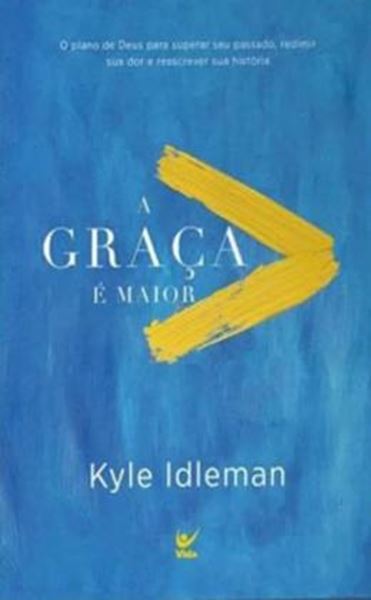 Picture of A GRACA E MAIOR - O PLANO DE DEUS PAR SUPERAR SEU PASSADO, REDIMIR SUA DOR E REESCREVER SUA HISTORIA