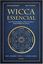 Imagem de WICCA ESSENCIAL