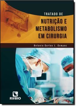 Imagem de TRATADO DE NUTRICAO E METABOLISMO EM CIRURGIA