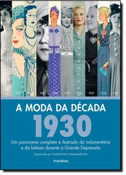 Imagem de MODA DA DECADA, A - 1930