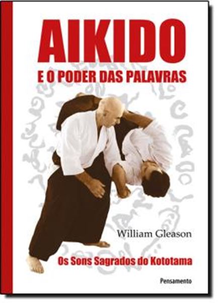 Picture of AIKIDO E O PODER DAS PALAVRAS