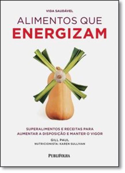 Picture of VIDA SAUDAVEL - ALIMENTOS QUE ENERGIZAM