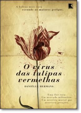 Imagem de VIRUS DAS TULIPAS VERMELHAS, O