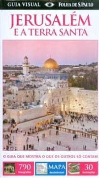 Imagem de JERUSALEM E A TERRA SANTA - GUIA VISUAL - 4º ED