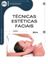 Imagem de TECNICAS ESTETICAS FACIAIS