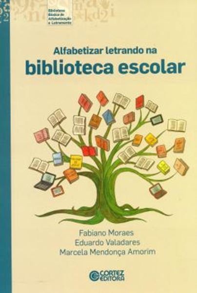 Picture of ALFABETIZAR LETRANDO NA BIBLIOTECA ESCOLAR