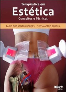 Imagem de TERAPEUTICA EM ESTETICA - CONCEITOS E TECNICAS