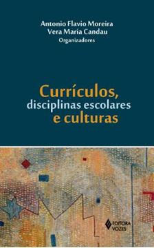 Imagem de CURRICULOS, DISCIPLINAS ESCOLARES E CULTURAS